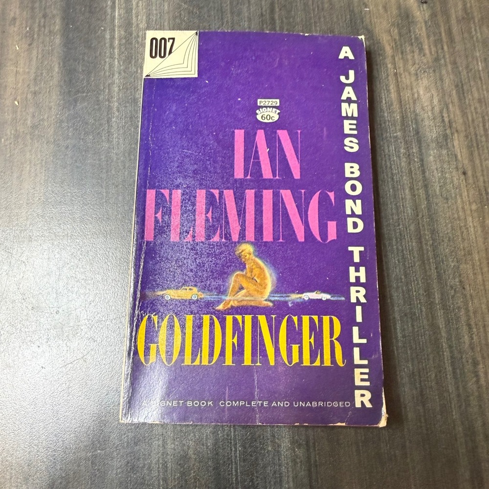 Ian Fleming Goldfinger James Bond 007 Signet Paperback P2729 Vintage Spy Novel